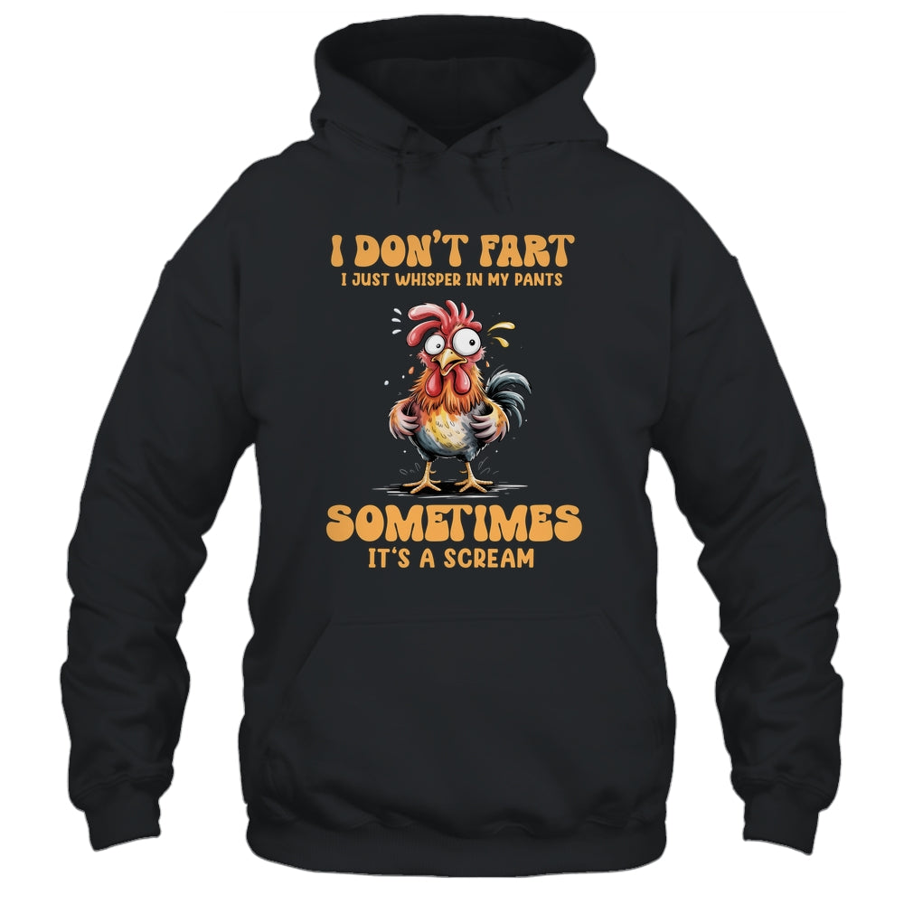 I Don't Fart I Just Whisper In My Pants Funny Chicken Humor Shirt & Tank Top | teecentury
