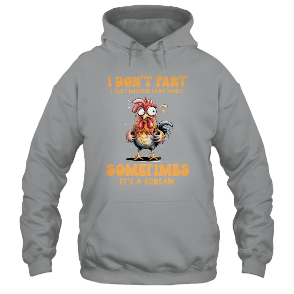 I Don't Fart I Just Whisper In My Pants Funny Chicken Humor Shirt & Tank Top | teecentury