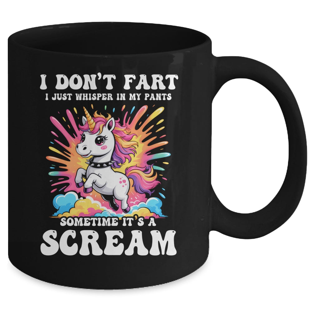 I Don't Fart I Whisper In My Pants Funny Unicorn Humor Women Mug | teecentury