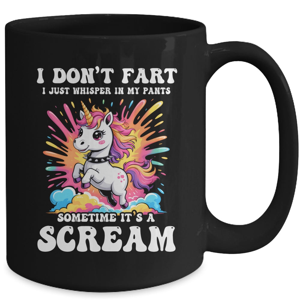 I Don't Fart I Whisper In My Pants Funny Unicorn Humor Women Mug | teecentury