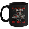 I Don't Snore I Dream I'm A Motorcycle Funny Biker For Men Mug | teecentury