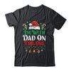 I Dont Do Matching Christmas Outfits Im With Dad On This One Shirt & Sweatshirt | teecentury