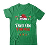 I Dont Do Matching Christmas Outfits Im With Dad On This One Shirt & Sweatshirt | teecentury