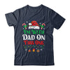 I Dont Do Matching Christmas Outfits Im With Dad On This One Shirt & Sweatshirt | teecentury