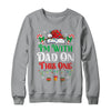 I Dont Do Matching Christmas Outfits Im With Dad On This One Shirt & Sweatshirt | teecentury
