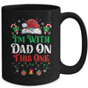 I Dont Do Matching Christmas Outfits Im With Dad On This One Mug | teecentury
