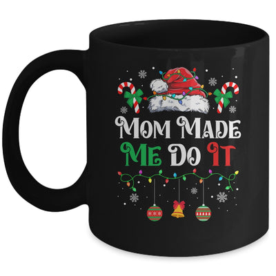 I Dont Do Matching Christmas Outfits Mom Made Me Do It Mug | teecentury