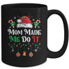 I Dont Do Matching Christmas Outfits Mom Made Me Do It Mug | teecentury