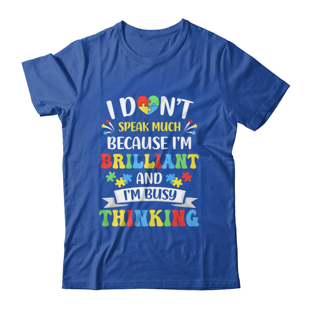 I Dont Speak Much Brilliant Autism Autistic Boys Girls Shirt & Hoodie | teecentury