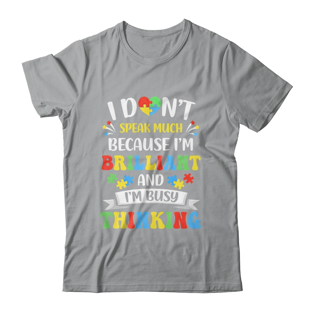 I Dont Speak Much Brilliant Autism Autistic Boys Girls Shirt & Hoodie | teecentury