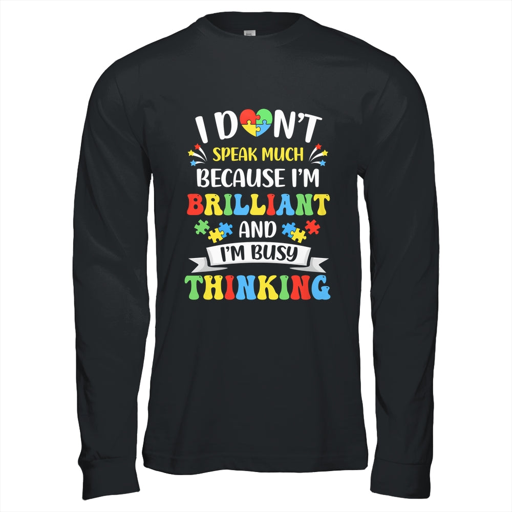 I Dont Speak Much Brilliant Autism Autistic Boys Girls Shirt & Hoodie | teecentury