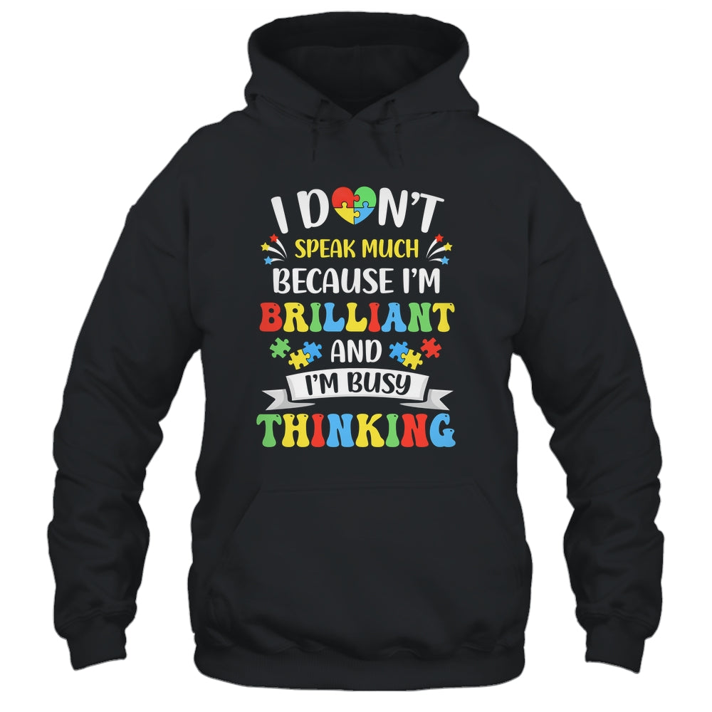 I Dont Speak Much Brilliant Autism Autistic Boys Girls Shirt & Hoodie | teecentury