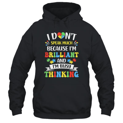 I Dont Speak Much Brilliant Autism Autistic Boys Girls Shirt & Hoodie | teecentury