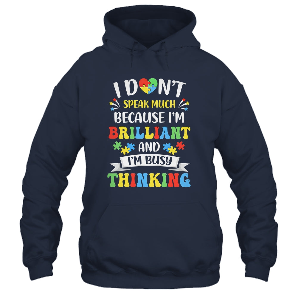 I Dont Speak Much Brilliant Autism Autistic Boys Girls Shirt & Hoodie | teecentury