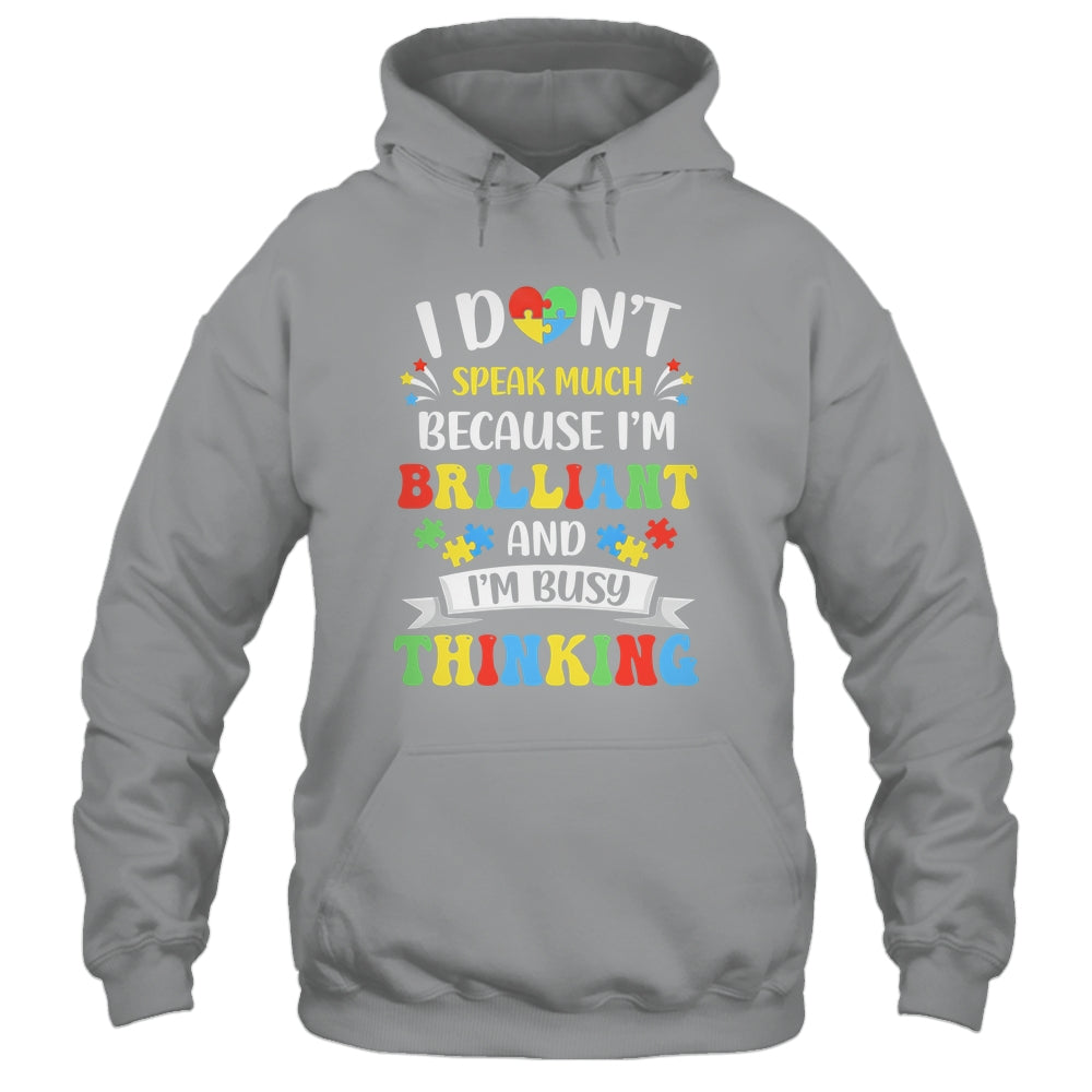 I Dont Speak Much Brilliant Autism Autistic Boys Girls Shirt & Hoodie | teecentury