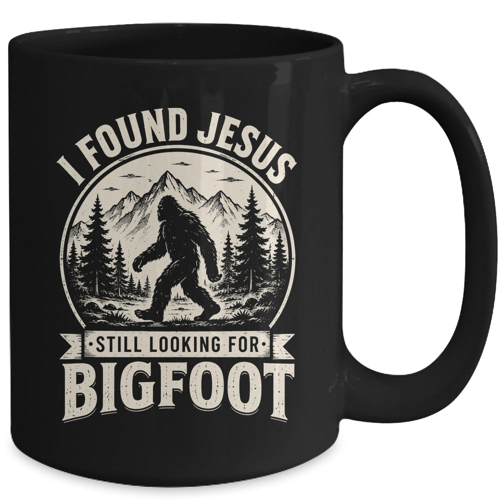 I Found Jesus Still Looking Bigfoot Funny Summer Christian Mug | teecentury