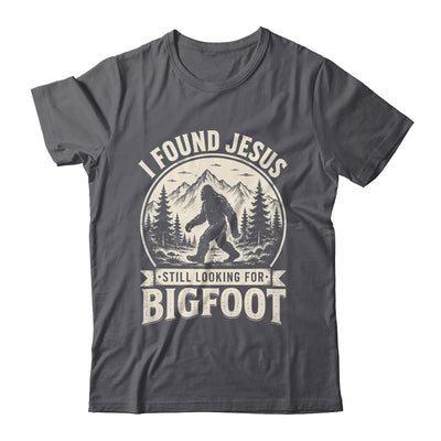 I Found Jesus Still Looking Bigfoot Funny Summer Christian Shirt & Hoodie | teecentury