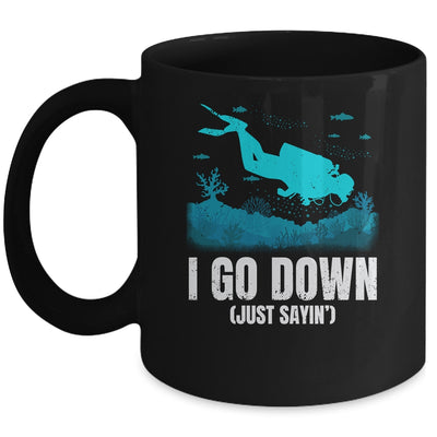 I Go Down Funny Scuba Diving Men Women Diving Scuba Diver Mug | teecentury