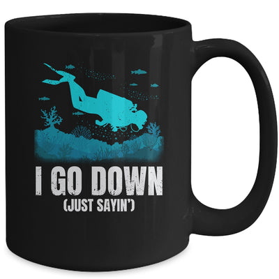 I Go Down Funny Scuba Diving Men Women Diving Scuba Diver Mug | teecentury
