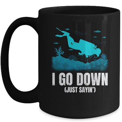 I Go Down Funny Scuba Diving Men Women Diving Scuba Diver Mug | teecentury