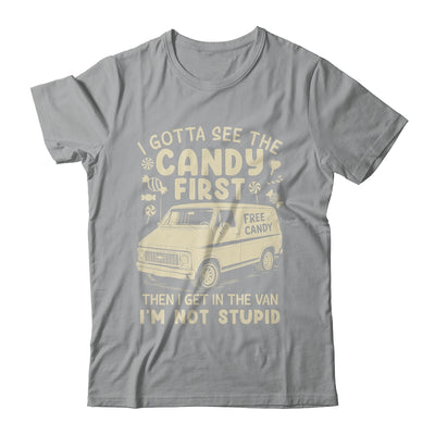 I Gotta See The Candy First I'm Not Stupid Funny Creepy Van Shirt & Tank Top | teecentury
