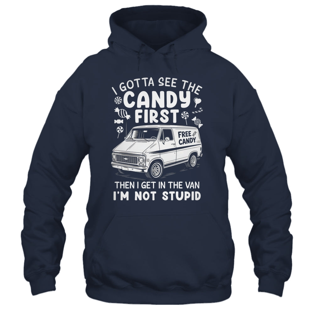 I Gotta See The Candy First I'm Not Stupid Halloween Adult Shirt & Tank Top | teecentury