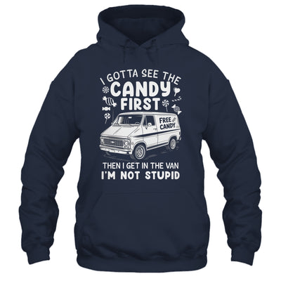 I Gotta See The Candy First I'm Not Stupid Halloween Adult Shirt & Tank Top | teecentury