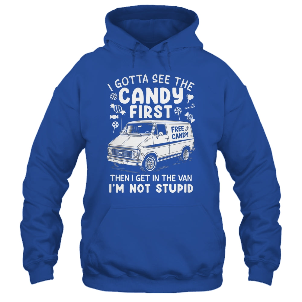 I Gotta See The Candy First I'm Not Stupid Halloween Adult Shirt & Tank Top | teecentury