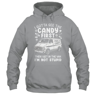 I Gotta See The Candy First I'm Not Stupid Halloween Adult Shirt & Tank Top | teecentury