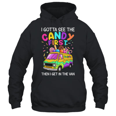 I Gotta See The Candy First Then I Get In The Van Funny Shirt & Tank Top | teecentury