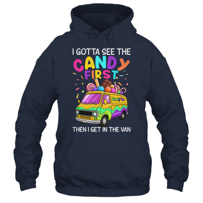I Gotta See The Candy First Then I Get In The Van Funny Shirt & Tank Top | teecentury