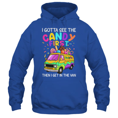 I Gotta See The Candy First Then I Get In The Van Funny Shirt & Tank Top | teecentury