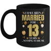 I Have Been Married For 13 Years 13th Wedding Anniversary Mug | teecentury