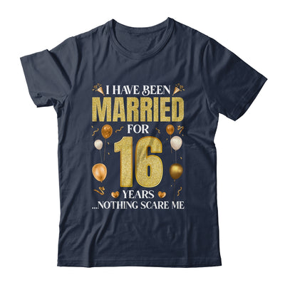 I Have Been Married For 16 Years 16th Wedding Anniversary Shirt & Hoodie | teecentury