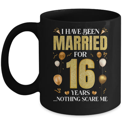 I Have Been Married For 16 Years 16th Wedding Anniversary Mug | teecentury