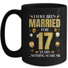 I Have Been Married For 17 Years 17th Wedding Anniversary Mug | teecentury