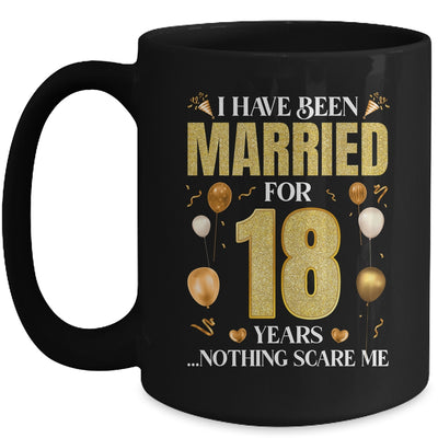 I Have Been Married For 18 Years 18th Wedding Anniversary Mug | teecentury