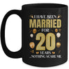 I Have Been Married For 20 Years 20th Wedding Anniversary Mug | teecentury