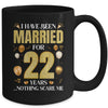 I Have Been Married For 22 Years 22nd Wedding Anniversary Mug | teecentury