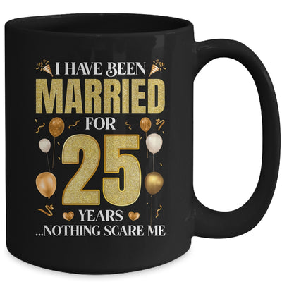 I Have Been Married For 25 Years 25th Wedding Anniversary Mug | teecentury