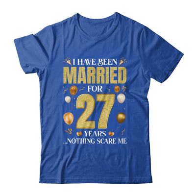 I Have Been Married For 27 Years 27th Wedding Anniversary Shirt & Hoodie | teecentury