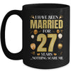 I Have Been Married For 27 Years 27th Wedding Anniversary Mug | teecentury