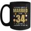 I Have Been Married For 34 Years 34th Wedding Anniversary Mug | teecentury