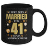 I Have Been Married For 41 Years 41st Wedding Anniversary Mug | teecentury