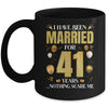 I Have Been Married For 41 Years 41st Wedding Anniversary Mug | teecentury