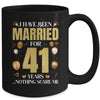 I Have Been Married For 41 Years 41st Wedding Anniversary Mug | teecentury