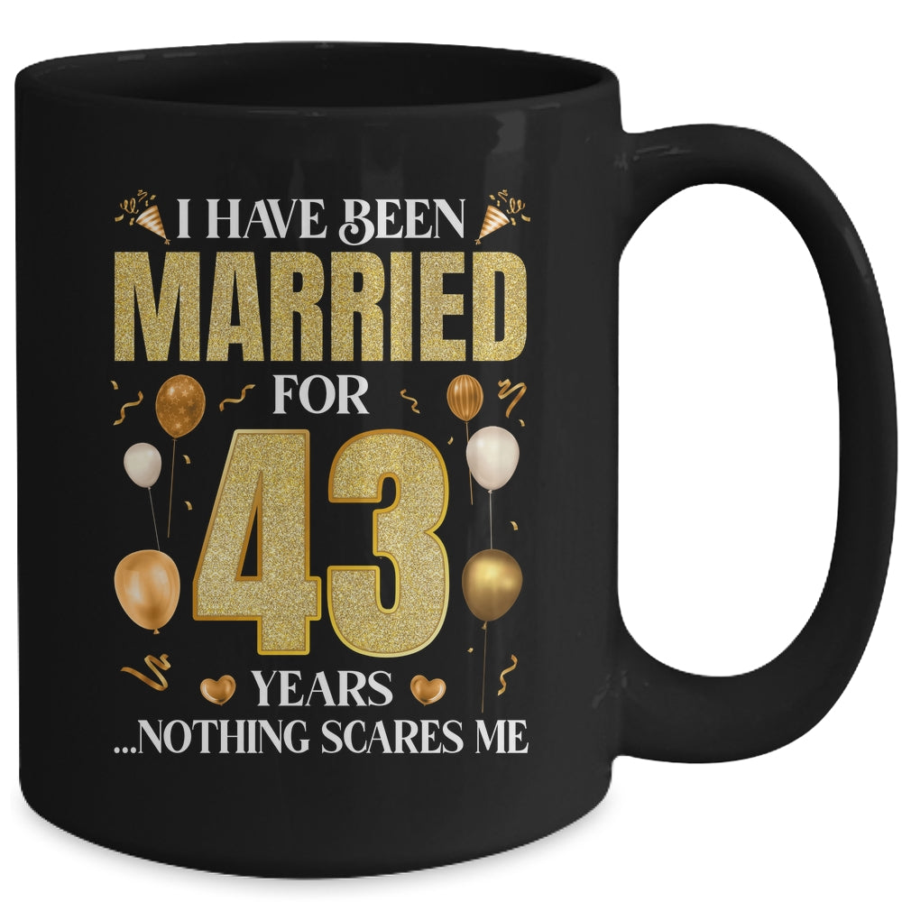 I Have Been Married For 43 Years 43rd Wedding Anniversary Mug | teecentury
