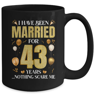 I Have Been Married For 43 Years 43rd Wedding Anniversary Mug | teecentury