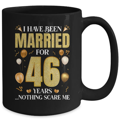 I Have Been Married For 46 Years 46th Wedding Anniversary Mug | teecentury