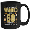 I Have Been Married For 60 Years 60th Wedding Anniversary Mug | teecentury